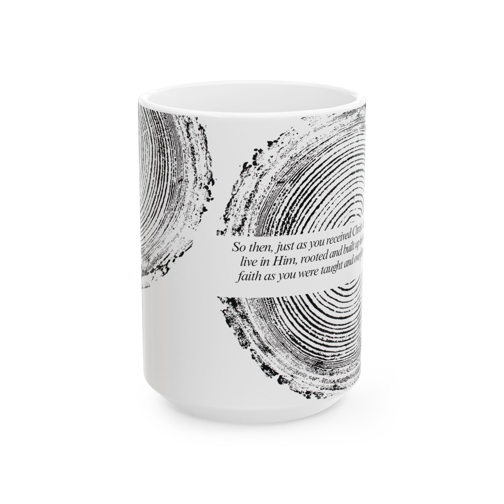 Woodcut Print Ceramic Mug Colossians 2:6-7 #0398 (11oz | 15oz)