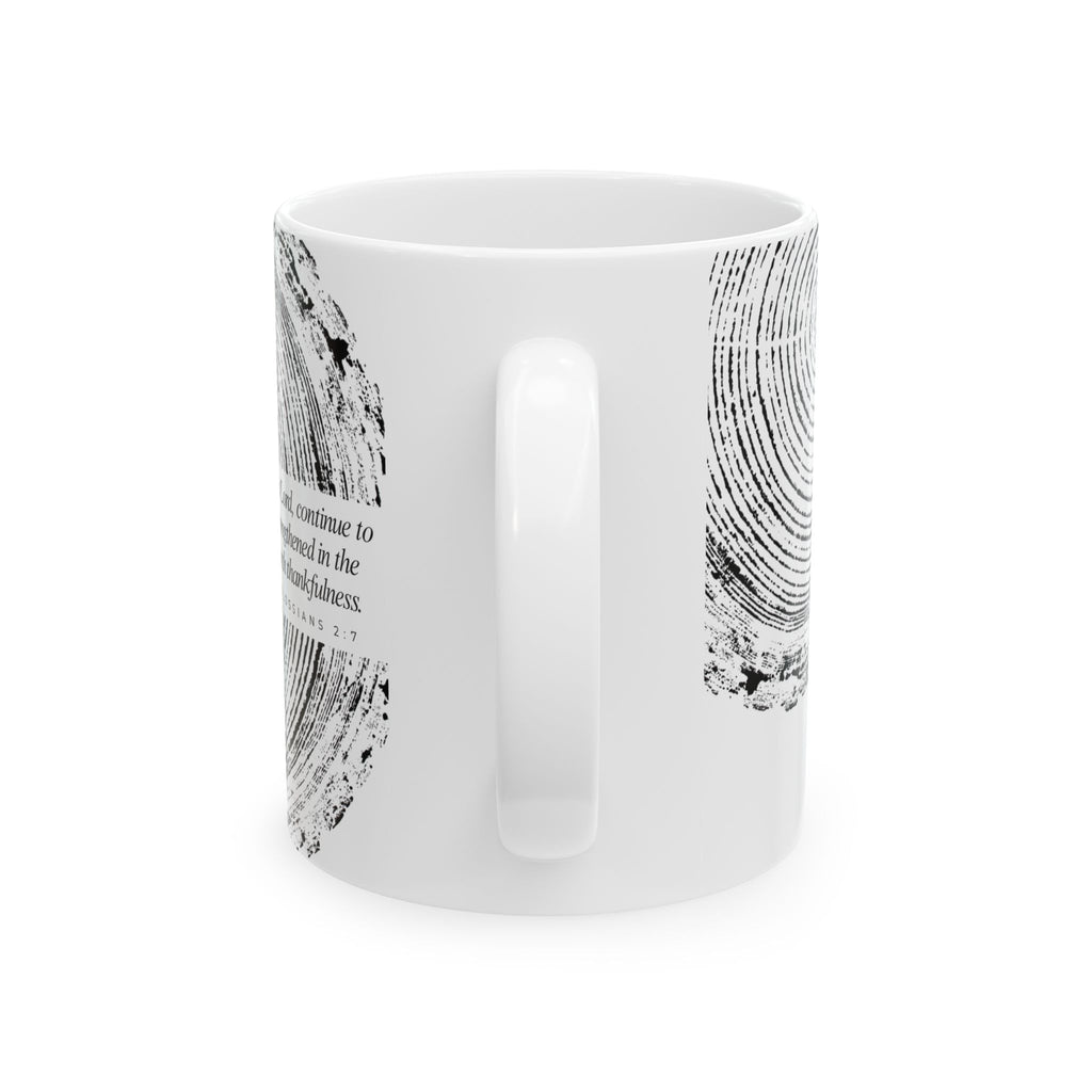 Woodcut Print Ceramic Mug Colossians 2:7 #0398 (11oz | 15oz)