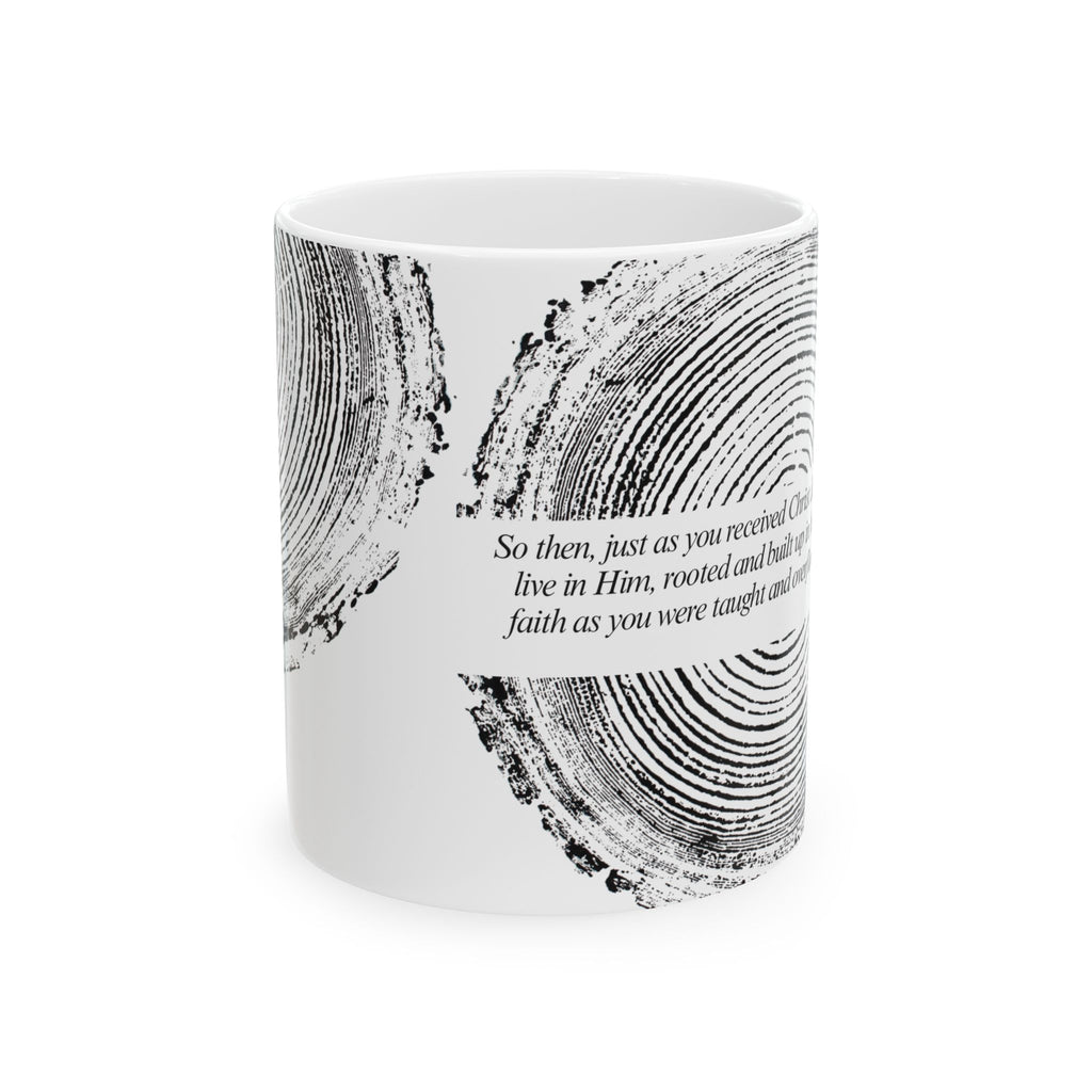 Woodcut Print Ceramic Mug Colossians 2:7 #0398 (11oz | 15oz)